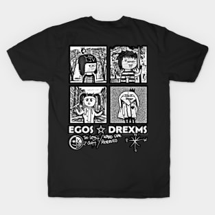 W3IRD GVNG ''EGOS + DREXMS'' T-Shirt